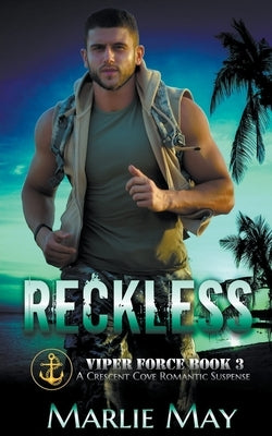 Reckless by May, Marlie