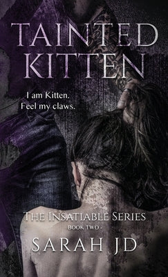 Tainted Kitten: A Dark Reverse Harem Romance by Jd, Sarah