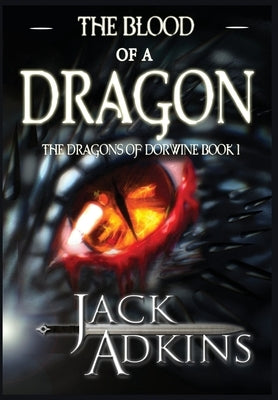 The Blood of a Dragon by Adkins, Jack