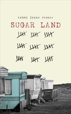 Sugar Land by Stoner, Tammy Lynne