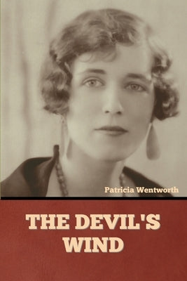 The Devil's Wind by Wentworth, Patricia