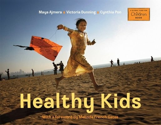 Healthy Kids by Ajmera, Maya