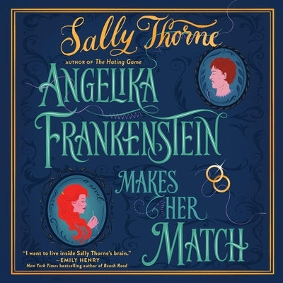 Angelika Frankenstein Makes Her Match by Thorne, Sally