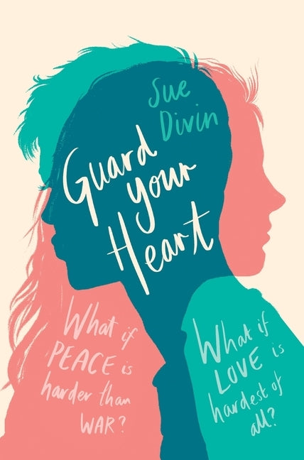 Guard Your Heart by Divin, Sue