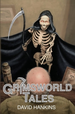 Grimsworld Tales by Hankins, David