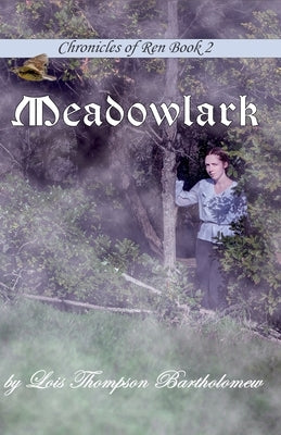 Meadowlark by Bartholomew, Lois Thompson