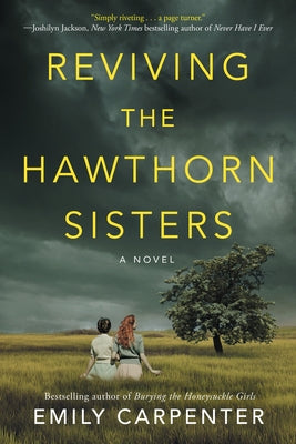 Reviving the Hawthorn Sisters by Carpenter, Emily