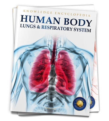 Human Body: Lungs and Respiratory System by Wonder House Books