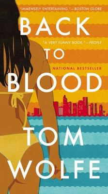 Back to Blood by Wolfe, Tom