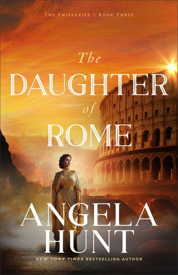 Daughter of Rome by Hunt, Angela