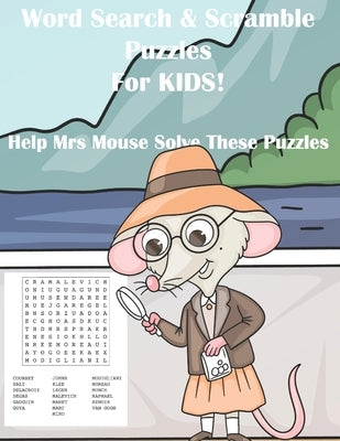 Word Search & Scramble Puzzles For Kids!: Help Mrs Mouse Solve These Puzzles! by Winterfeld, Sansa