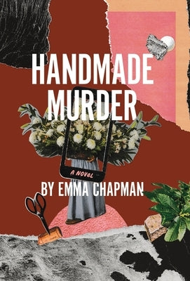 Handmade Murder by Chapman, Emma