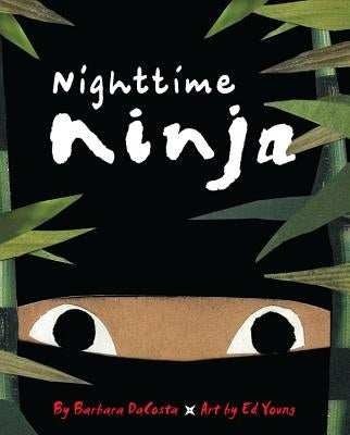 Nighttime Ninja by Dacosta, Barbara