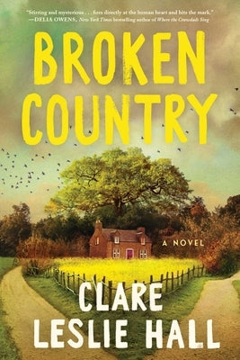 Broken Country by Hall, Clare Leslie