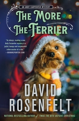 The More the Terrier: An Andy Carpenter Mystery by Rosenfelt, David