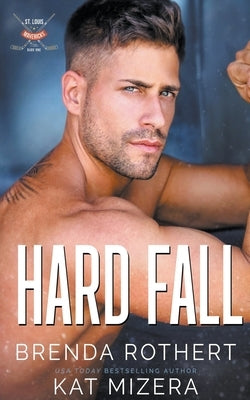 Hard Fall by Rothert, Brenda