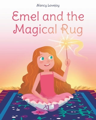 Emel and The Magical Rug by Lovejoy, Nancy