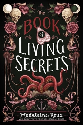 The Book of Living Secrets by Roux, Madeleine