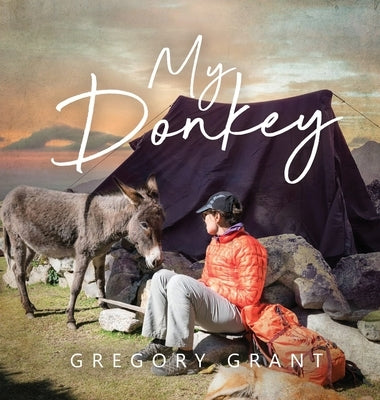 My Donkey by Grant, Gregory