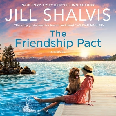 The Friendship Pact by Shalvis, Jill