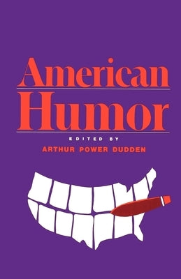 American Humor by Dudden, Arthur Power