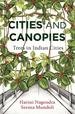 Cities and Canopies by Nagendra, Harini