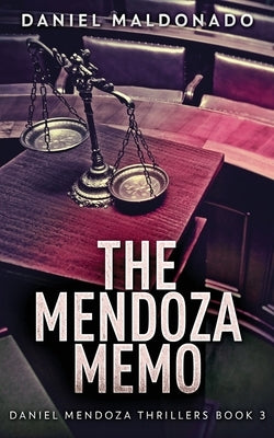 The Mendoza Memo by Maldonado, Daniel