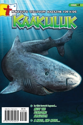 Kaakuluk: Greenland Sharks! by Inhabit Media