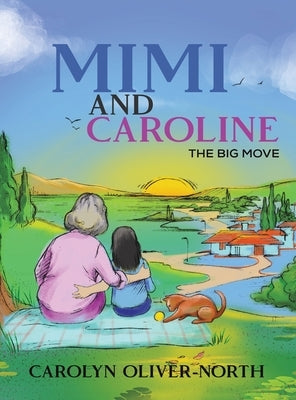 Mimi and Caroline by Oliver-North, Carolyn