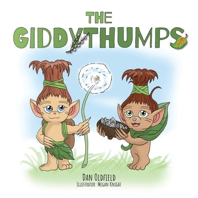 The Giddythumps by Oldfield, Dan