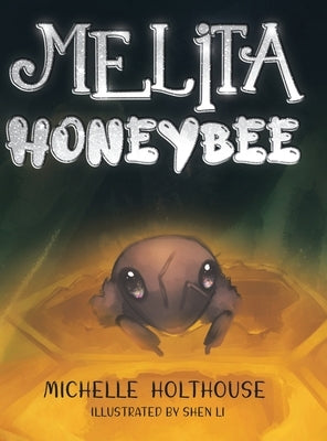 Melita Honeybee by Holthouse, Michelle