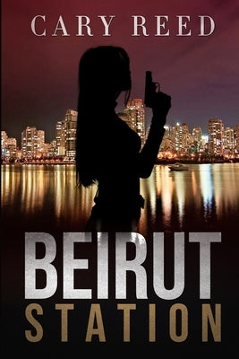 Beirut Station by Baroudi, Yasmina