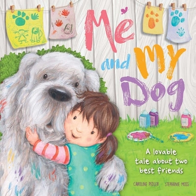 Me and My Dog: Padded Board Book by Igloobooks