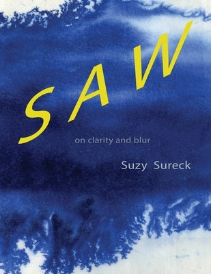 See / Saw by Sureck, Suzy