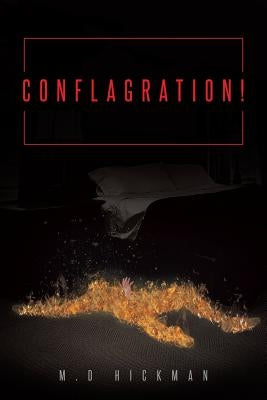 Conflagration! by Hickman