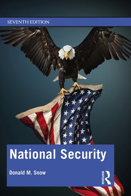 National Security by Snow, Donald M.