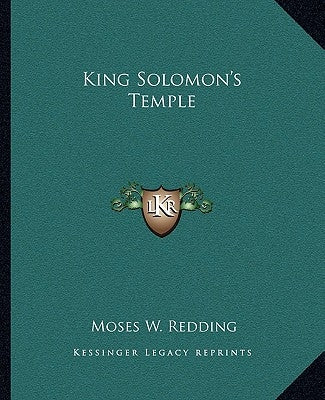 King Solomon's Temple by Redding, Moses W.