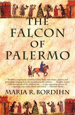 The Falcon of Palermo by Bordihn, Maria R.