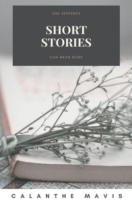 Short Stories by Mavis, Calanthe