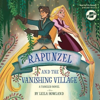 Rapunzel and the Vanishing Village by Howland, Leila