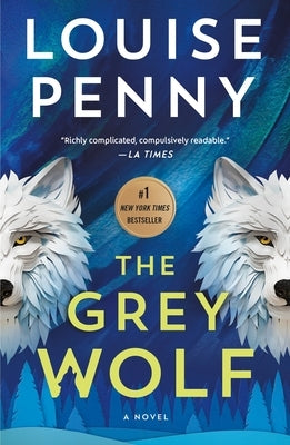 The Grey Wolf by Penny, Louise