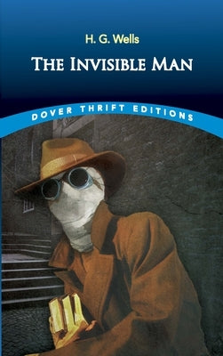 The Invisible Man by Wells, H. G.