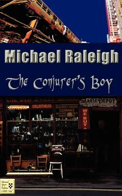 The Conjurer's Boy by Raleigh, Michael