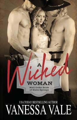 A Wicked Woman: Large Print by Vale, Vanessa