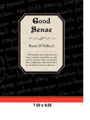 Good Sense by D'Holbach, Baron