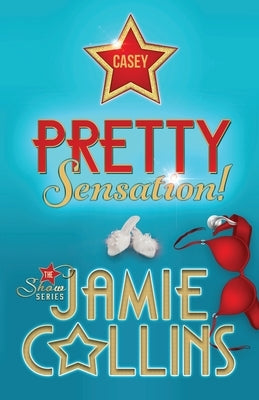 Pretty Sensation! by Collins, Jamie