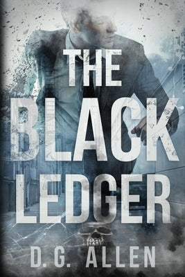 The Black Ledger by Allen, D. G.