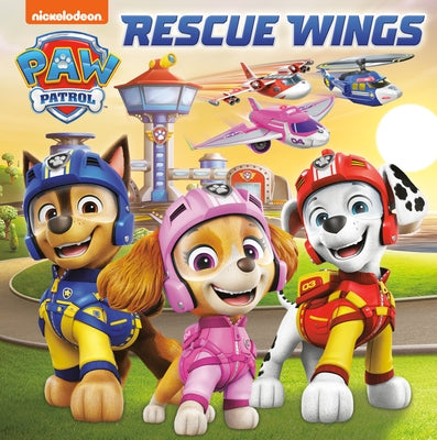 Rescue Wings (Paw Patrol) by Random House