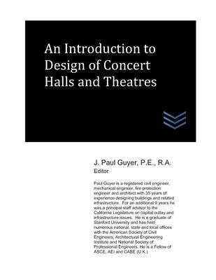 An Introduction to Design of Concert Halls and Theatres by Guyer, J. Paul