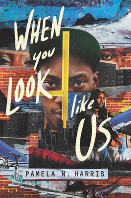 When You Look Like Us by Harris, Pamela N.